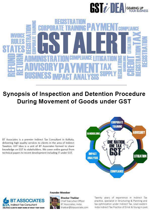 Synopsis of Inspection and Detention Procedure During Movement of Goods under GST
