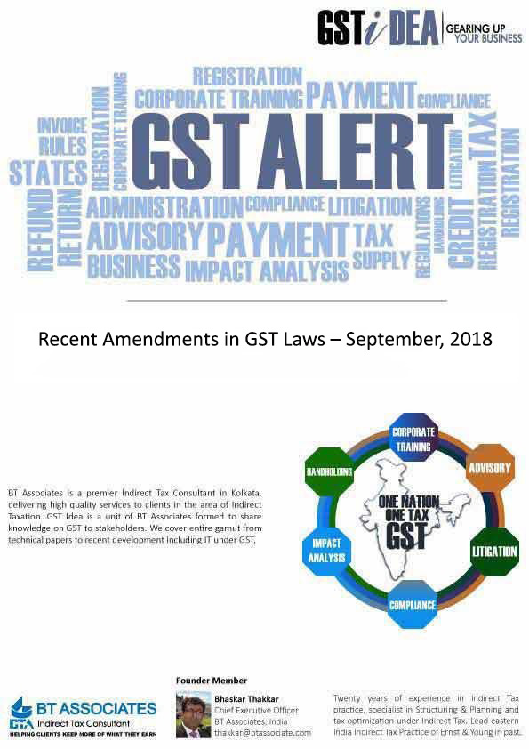 Recent Amendments in GST Laws – September, 2018