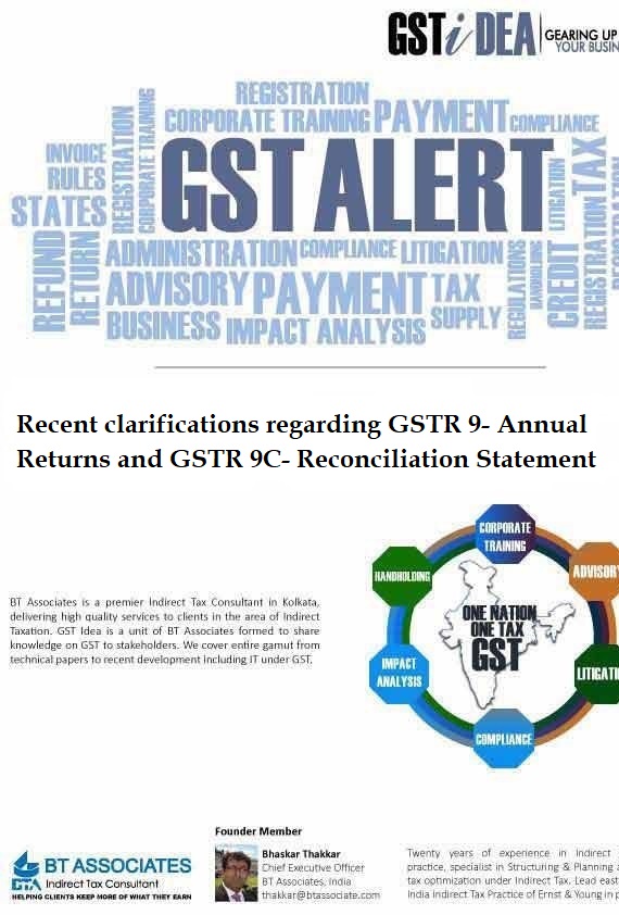Recent clarifications regarding GSTR 9- Annual Returns and GSTR 9C- Reconciliation Statement
